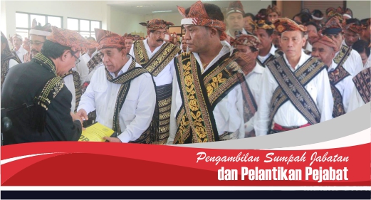 Pengambilan Sumpah Jabatan dan Pelantikan Pejabat